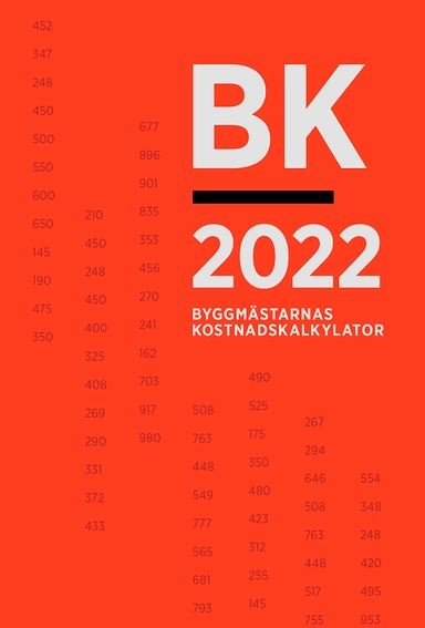 BK 2022. Byggmästarnas kostnadskalkylator; 2022