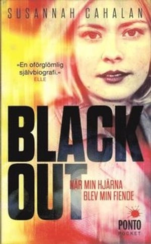 Blackout : när min hjärna blev min fiende