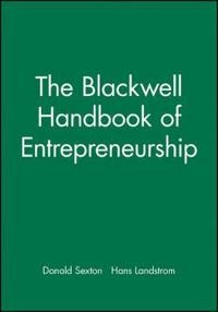 Blackwell handbook of entrepreneurship