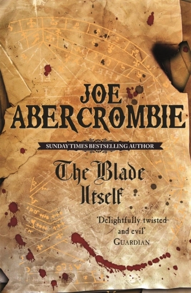 Blade Itself; Joe Abercrombie; 2007