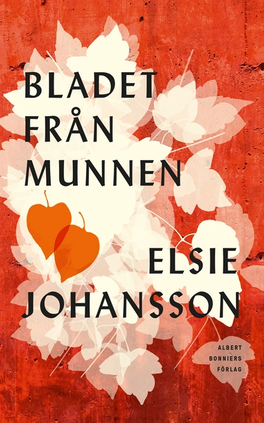 Bladet från munnen; Elsie Johansson; 2021