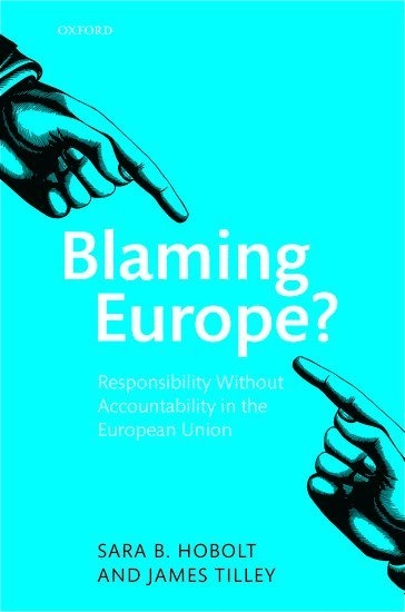 Blaming Europe? : responsibility without accountability in the European Union