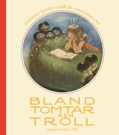 Bland tomtar och troll, årg 106; Ulf Stark, Ylva Karlsson, Inger Edelfeldt, Johanna Nilsson, Katarina Mazetti, Einar Norelius; 2013