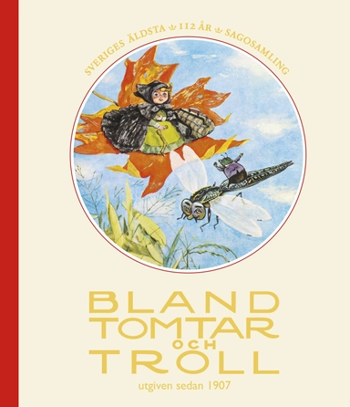 Bland tomtar och troll, årg 112; Inger Edelfeldt, Per Nilsson, Peter Madsen, Johanna Nilsson, Ylva Karlsson, Anna Wahlenberg, Beth Birkenhain; 2019