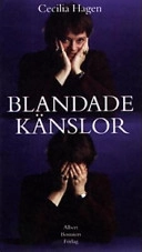 Blandade känslor; Cecilia Hagen; 1997