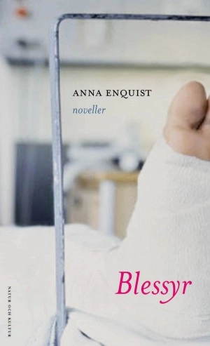 Blessyr; Anna Enquist; 2002