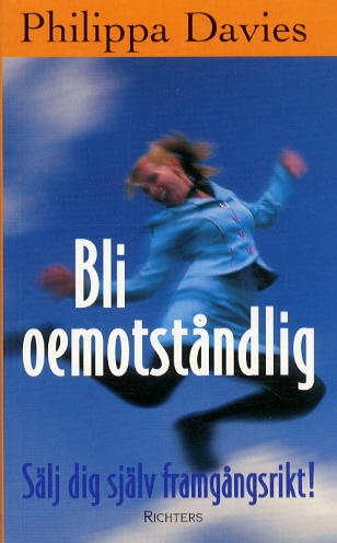 Bli oemotståndlig; Philippa Davies; 2003