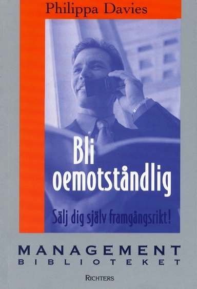 Bli oemotståndlig /Managementbiblioteket