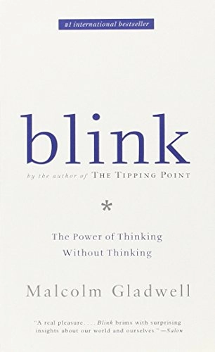 Blink; Malcolm Gladwell; 2014