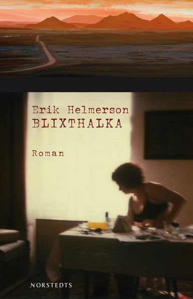 Blixthalka:; Erik Helmerson; 2008