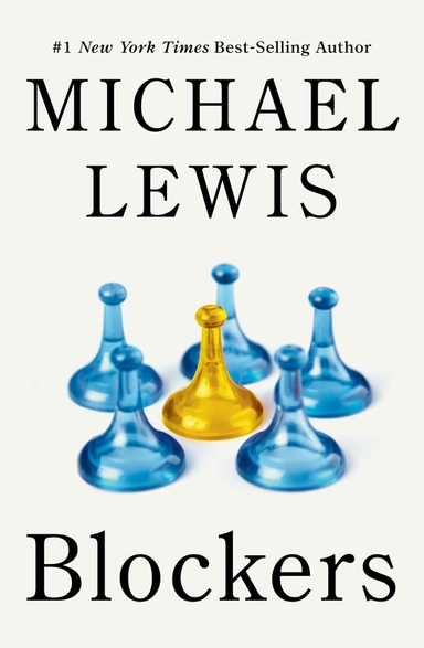 Blockers; Michael Lewis; 2026