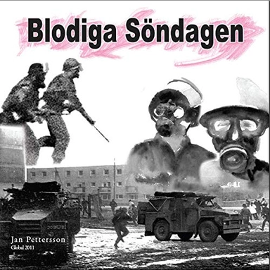 Blodiga Söndagen; Jan Pettersson; 2011