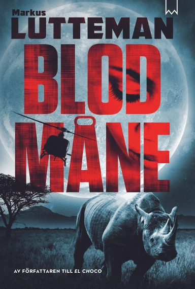Blodmåne; Markus Lutteman; 2017