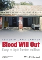 Blood Will Out: Essays on Liquid Transfers and Flows