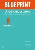 Blueprint B, Version 2.0 Lärarhandledning