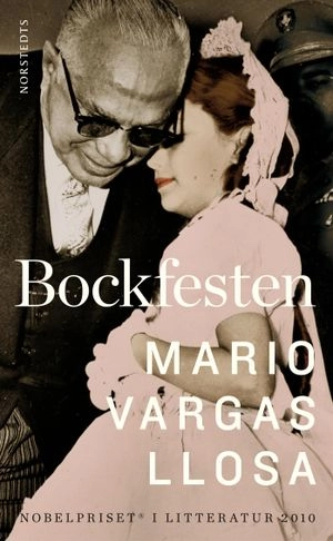 Bockfesten; Mario Vargas Llosa; 2011