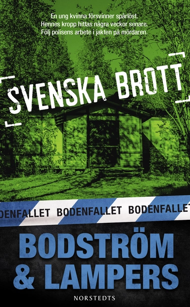 Bodenfallet; Thomas Bodström, Lars Olof Lampers; 2017