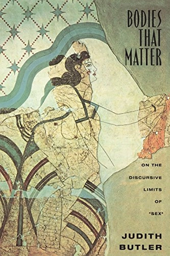 Bodies that matter : on the discursive limits of "sex"