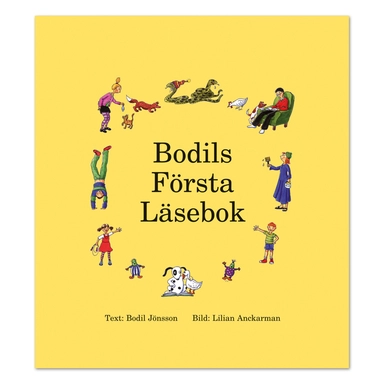 Bodils Första Läsebok; Bodil Jönsson; 2006
