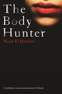 Body Hunter; Najat El Hachmi; 2013