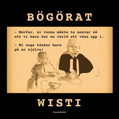Bögörat; Kent Wisti; 2021