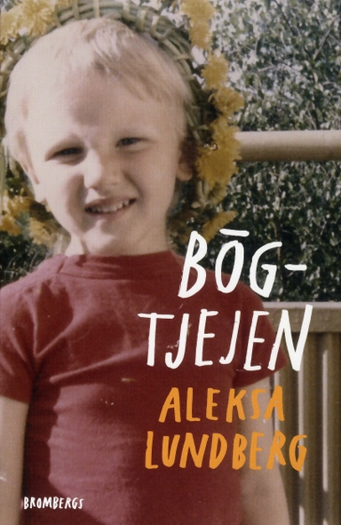 Bögtjejen; Aleksa Lundberg; 2018