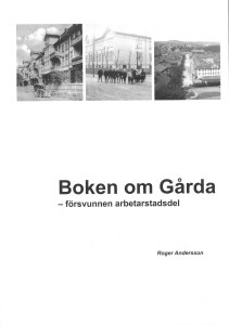 Boken om Gårda - försvunnen arbetarstadsdel