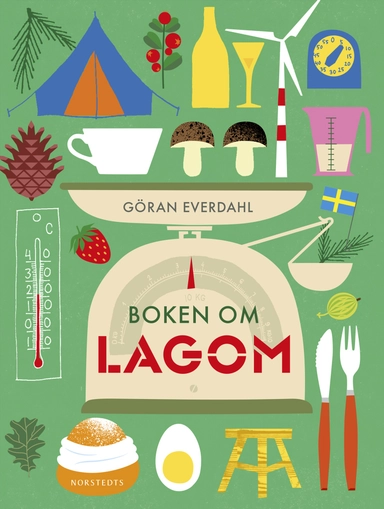 Boken om lagom; Göran Everdahl; 2018