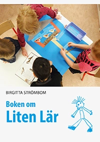 Boken om Liten Lär; Birgitta Strömbom; 2019
