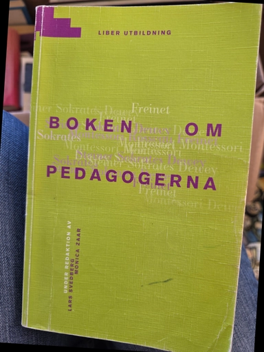 Boken om pedagogerna; Lars Svedberg, Monica Zaar; 1995