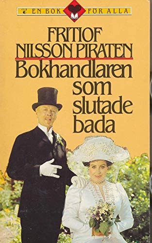 Bokhandlaren som slutade bada; Fritiof Nilsson Piraten; 1991