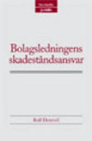 Bolagsledningens skadeståndsansvar