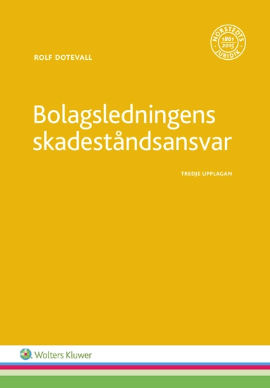 Bolagsledningens skadeståndsansvar
