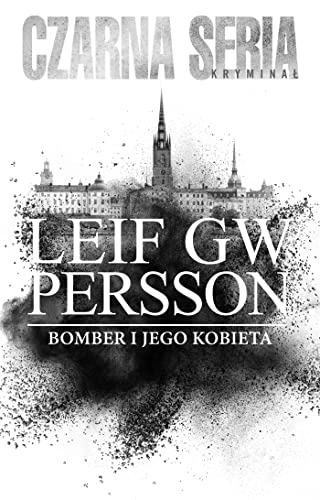 Bomber i jego kobieta; Leif G. W. Persson, Maciej Muszalski; 2017