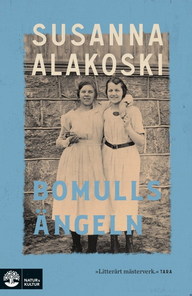 Bomullsängeln; Susanna Alakoski; 2024