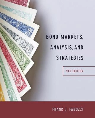 Bond markets, analysis, and strategies