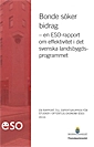 Bonde söker bidrag : en ESO-rapport om effektivitet i det svenska landsbygdsprogrammet