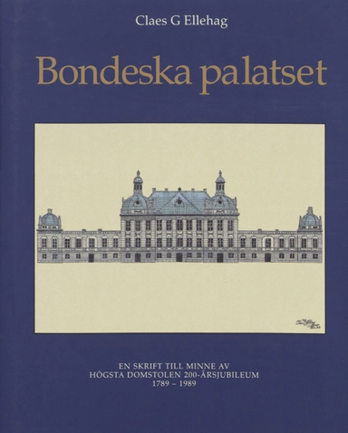 Bondeska palatset; Claes Ellehag; 1990