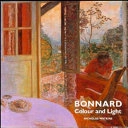Bonnard : colour and light; Nicholas Watkins; 1998