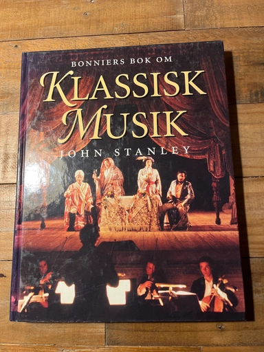 Bonniers bok om klassisk musik; John Stanley; 1996