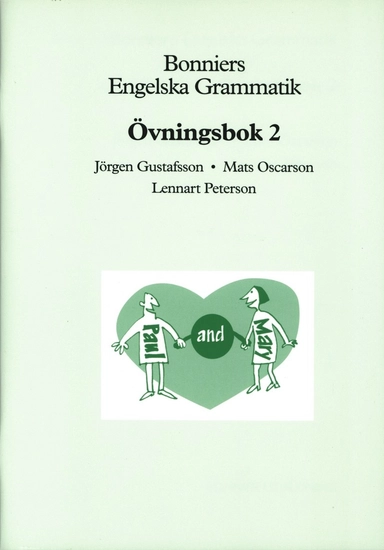 Bonniers Engelska Grammatik Övningsbok 2; Jörgen Gustafsson, Mats Oscarson; 1999