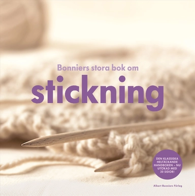 Bonniers stora bok om stickning; Eva Wincent, Eva Lindeberg; 2007