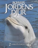 Bonniers stora verk om jordens djur; David W. MacDonald, Peter Forbes, Bill MacKeith, Staffan Ulfstrand, Priscilla Barrett, Maud Dahl, Göran Milbrink; 1996