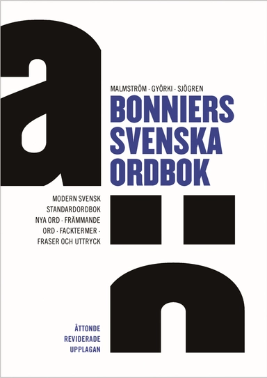 Bonniers svenska ordbok; Iréne Györki, Peter A. Sjögren; 2004
