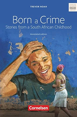Born a crime : stories from a South African childhood