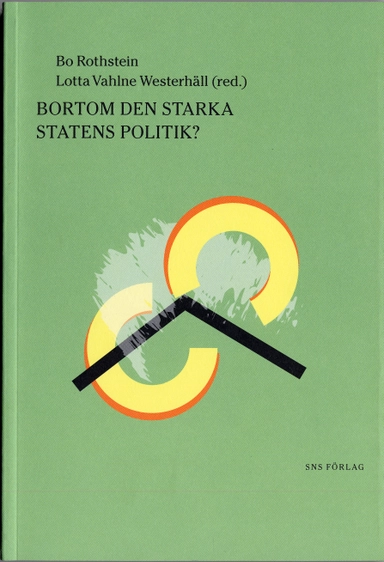 Bortom den starka statens politik?