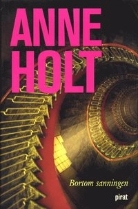 Bortom sanningen; Anne Holt; 2003