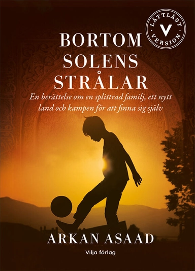 Bortom solens strålar (lättläst)