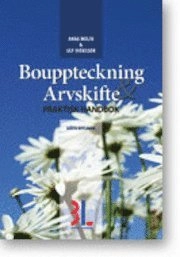 Bouppteckning & arvsskifte : praktisk handbok