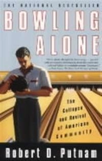 Bowling Alone; Putnam Robert; 2001